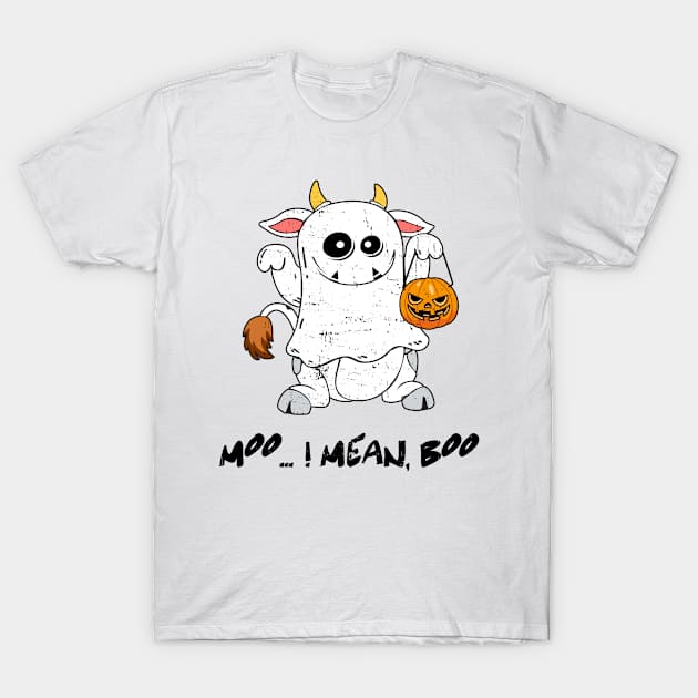 Moo i mean boo T-Shirt by ARRIGO